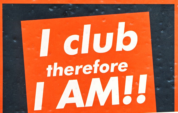 I club therefore I am